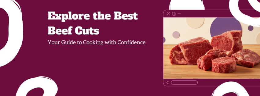 The Different Cuts of Beef and How to Cook Each One